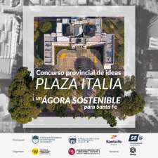 Concurso provincial de ideas Plaza Italia: un ágora sostenible para Santa Fe