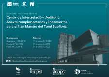 Concurso Nacional de Ideas para el “Centro de Interpretación, auditorio, anexos complementarios y lineamientos para el Plan Maestro del Túnel Subfluvial Raúl Uranga-Carlos Sylvestre Begnis”-