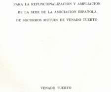 CONCURSO DE ANTEPROYECTO PARA LA REFUNCIONALIZACIÓN Y AMPLIACIÓN DE LA SEDE DE LA ASOCIACIÓN ESPAÑOLA DE SOCORRO MUTUOS DE VENADO TUERTO